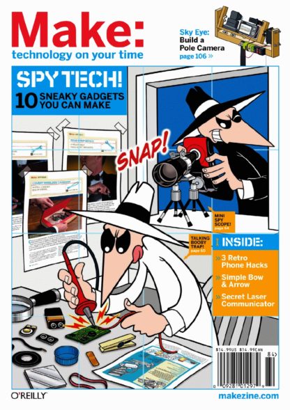 Make: Magazine, Volume 16, Spytech!